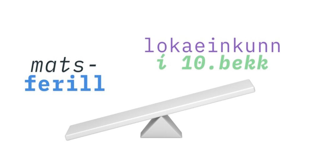 matsferill ekki nýttur sem lokaeinkunn í 10. bekk